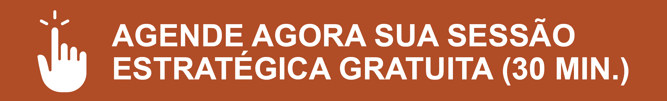 Agende agora sua sessão estratégica gratuita (30 minutos)